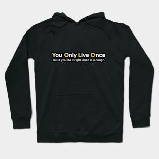 Yolo Life Hoodie